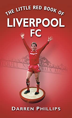 Imagen de archivo de The Little Red Book of Liverpool Fc a la venta por WorldofBooks