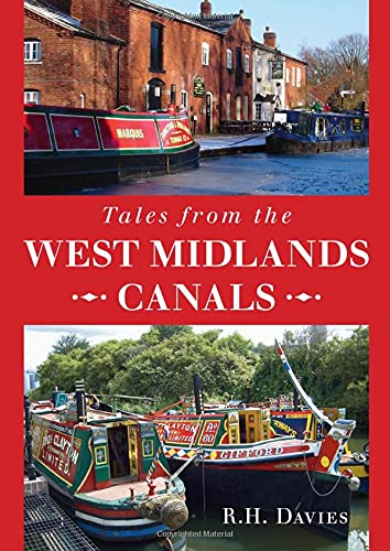 9780752455006: Tales from the West Midlands Canals
