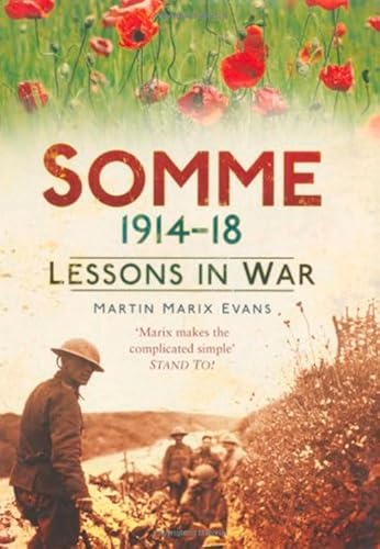 Beispielbild fr Somme 1914-18: Lessons in War zum Verkauf von WorldofBooks