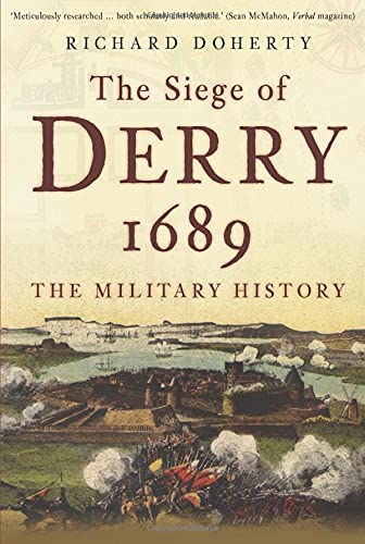 Imagen de archivo de The Siege of Derry 1689 a la venta por Daedalus Books