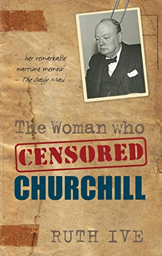 Stock image for The Woman Who Censored Churchill for sale by Jay's Basement Books
