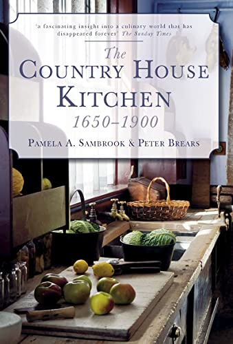 Beispielbild fr The Country House Kitchen 1650-1900. zum Verkauf von Books  Revisited
