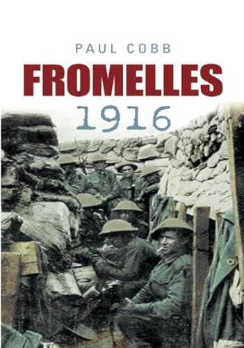 Fromelles 1916 (Battles & Campaigns) - Paul Cobb
