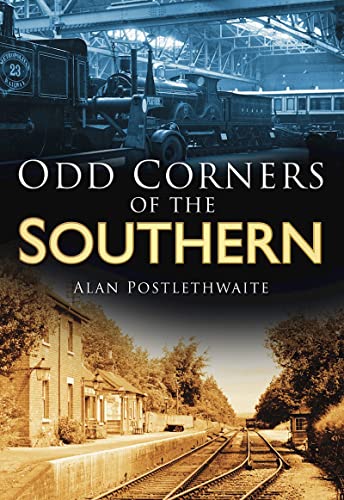 Odd Corners of the Southern (9780752456546) by Postlethwaite, Alan