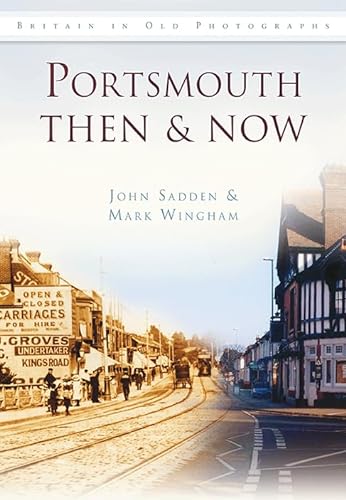Stock image for Portsmouth Then and Now for sale by Better World Books: West
