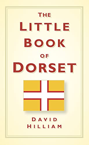 Beispielbild fr The Little Book of Dorset zum Verkauf von Better World Books