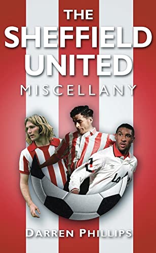 Imagen de archivo de The Sheffield United Miscellany a la venta por MusicMagpie