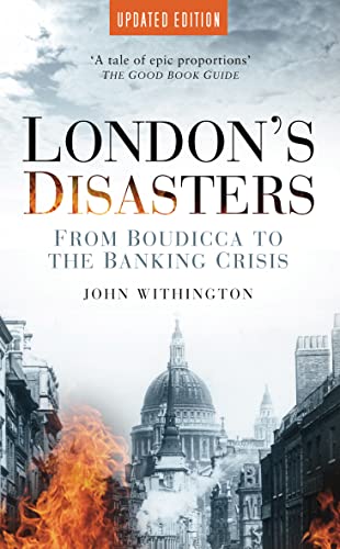 Beispielbild fr London's Disasters: From Boudicca to the Banking Crisis zum Verkauf von WorldofBooks