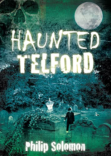Imagen de archivo de Haunted Telford a la venta por WorldofBooks