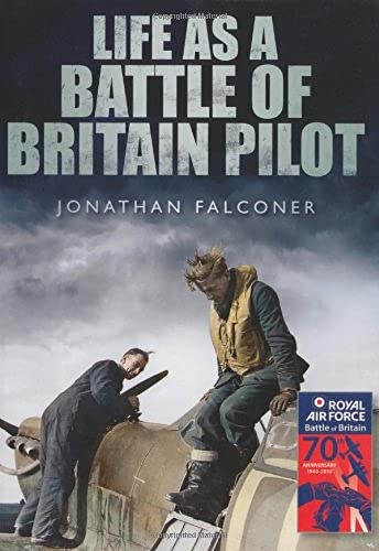 Stock image for Life as a Battle of Britain Pilot for sale by WorldofBooks