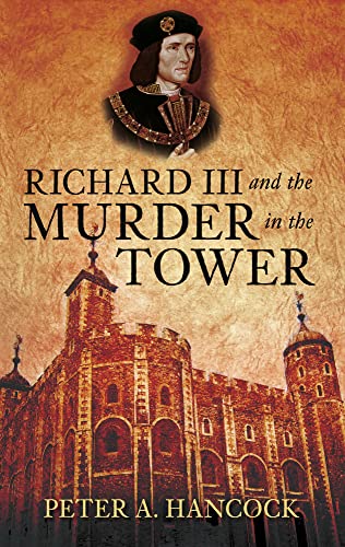 Stock image for Richard III and the Murder in the Tower for sale by Better World Books