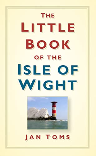 Beispielbild fr The Little Book of the Isle of Wight zum Verkauf von WorldofBooks