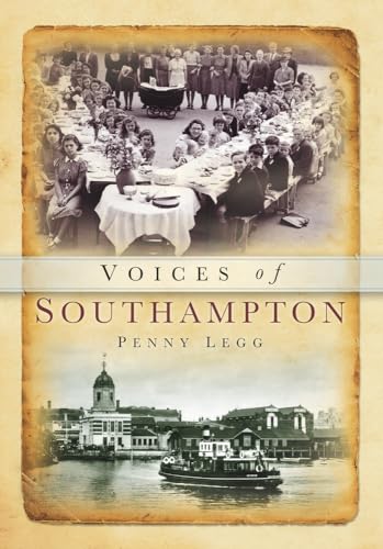 Stock image for Voices of Southampton for sale by WorldofBooks