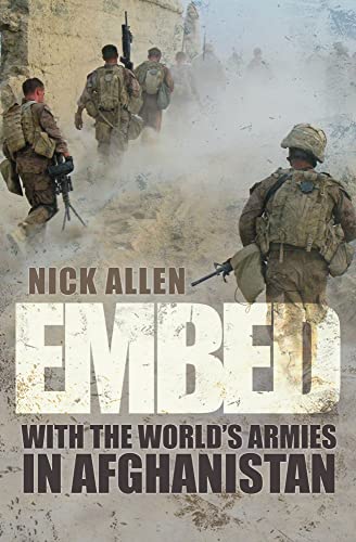 Beispielbild fr Embed: With the World's Armies in Afghanistan zum Verkauf von ThriftBooks-Dallas