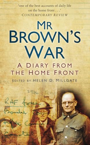 Beispielbild fr Mr Brown's War : A Diary from the Home Front zum Verkauf von Better World Books