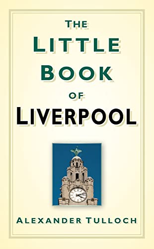 Imagen de archivo de The Little Book of Liverpool a la venta por The Maryland Book Bank