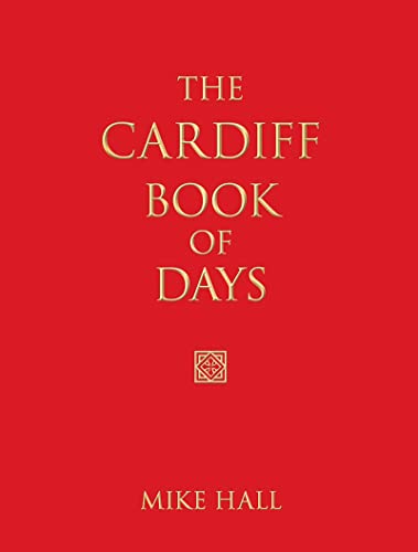 Stock image for The Cardiff Book of Days for sale by AwesomeBooks