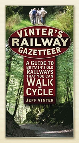 Stock image for Vinter's Railway Gazetteer: A Guide to Britain's Old Railways that You Can Walk or Cycle for sale by WorldofBooks