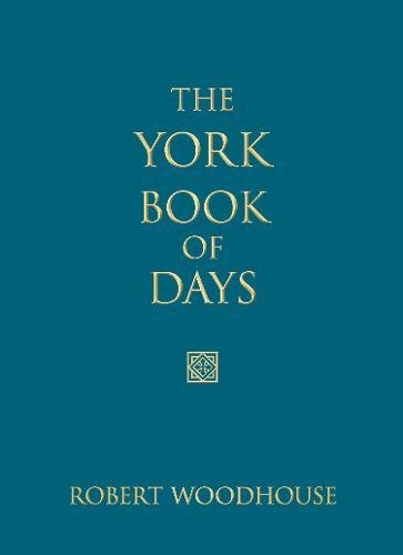Stock image for The York Book of Days for sale by ThriftBooks-Dallas