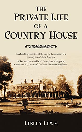 Imagen de archivo de The Private Life of a Country House a la venta por GF Books, Inc.