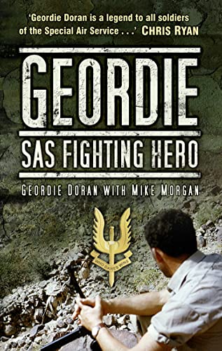9780752460536: Geordie: SAS Fighting Hero