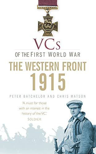 Stock image for VCs of the First World War: 1915 The Western Front for sale by GF Books, Inc.