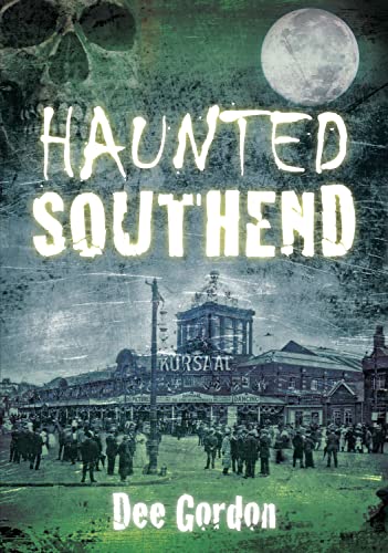 Stock image for Haunted Southend for sale by WorldofBooks