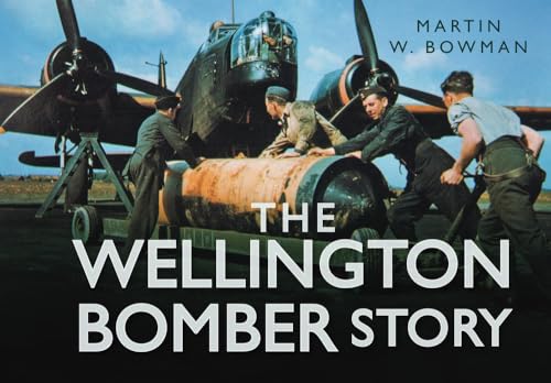 Beispielbild fr The Wellington Bomber Story zum Verkauf von AwesomeBooks