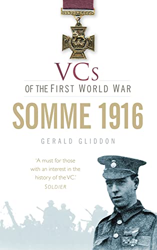 Beispielbild fr VCs of the First World War: Somme 1916 zum Verkauf von WorldofBooks