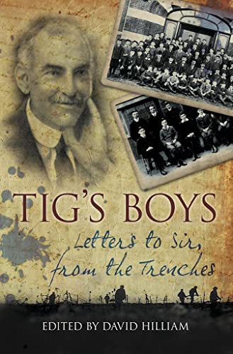 Tig's Boys (9780752463315) by Hilliam, David