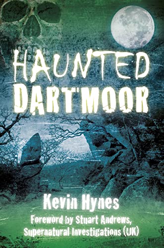 9780752463384: Haunted Dartmoor