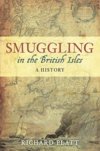 Beispielbild fr Smuggling in the British Isles: A History zum Verkauf von WorldofBooks