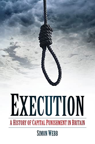 Stock image for Execution: A History Of Capital Punishment In Britain for sale by WorldofBooks