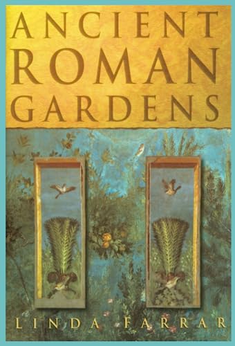 Imagen de archivo de Ancient Roman Gardens a la venta por PBShop.store US