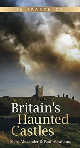 Stock image for In Search of Britain's Haunted Castles for sale by HPB-Diamond
