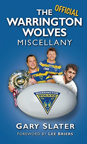 Stock image for The Warrington Wolves Miscellany for sale by Brook Bookstore