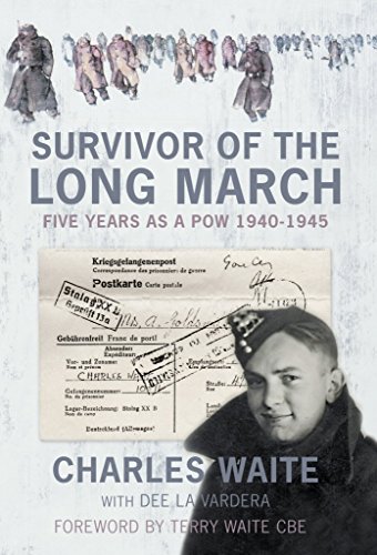 Stock image for Survivor of the Long March: Five Years as a PoW 1940-1945 for sale by ENBURY BOOKS