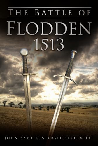 Stock image for The Battle of Flodden 1513 for sale by Better World Books Ltd