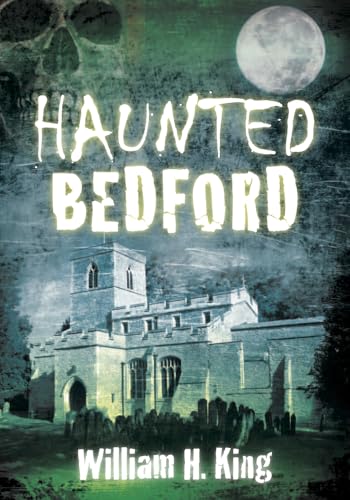 Beispielbild fr Haunted Bedford zum Verkauf von Books From California