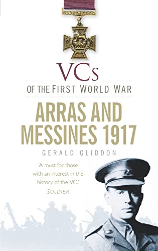Stock image for VCs of the First World War: Arras and Messines 1917 for sale by WorldofBooks