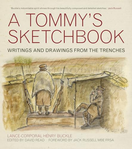 Beispielbild fr A Tommys Sketchbook: Diary and Drawings from the Trenches zum Verkauf von Reuseabook