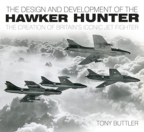 Imagen de archivo de The Design and Development of the Hawker Hunter a la venta por Blackwell's
