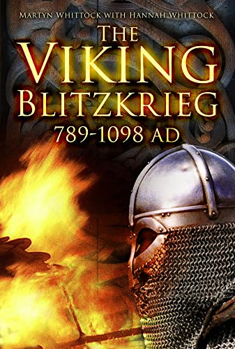 Stock image for The Viking Blitzkrieg: AD 789"1098 for sale by Books From California
