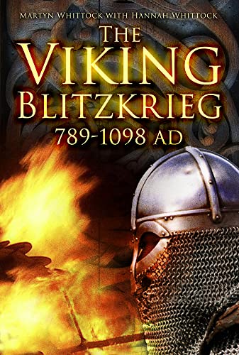 Stock image for The Viking Blitzkrieg: 789 "1098 AD for sale by WorldofBooks