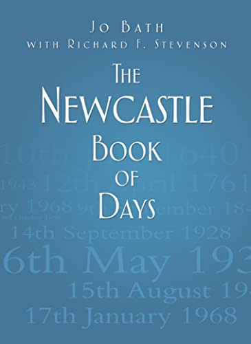 Beispielbild fr The Newcastle Book of Days zum Verkauf von Blackwell's