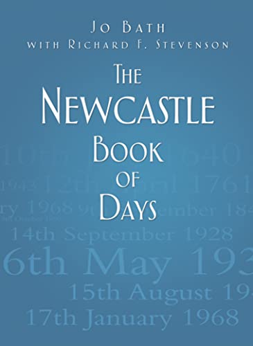 Stock image for The Newcastle Book of Days for sale by Blackwell's