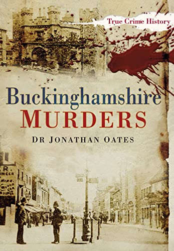 Beispielbild fr Buckinghamshire Murders zum Verkauf von WorldofBooks