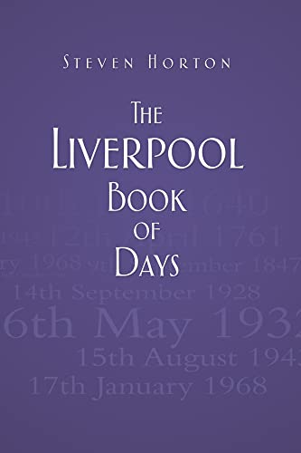 9780752471112: The Liverpool Book of Days