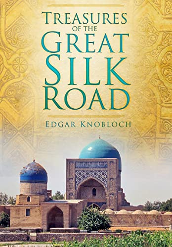Beispielbild fr Treasures of the Great Silk Road zum Verkauf von MusicMagpie