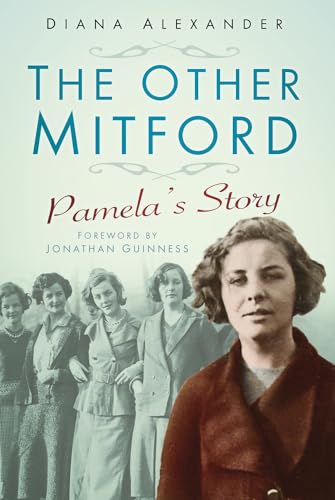 9780752471211: The Other Mitford: Pamela's Story